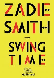 Couverture du livre de Zadie Smith (Swing time)